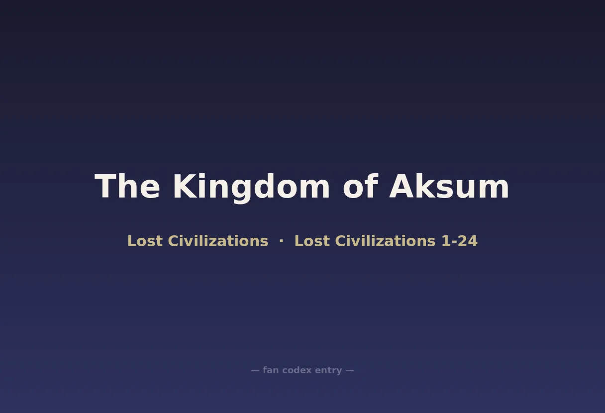 The Kingdom of Aksum